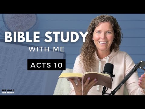 Acts 10 | Did GENTILES Receive The Holy Spirit? [Bible Study WITH Me]