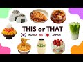 Korea Vs Japan Ultimate Food Battle This Or That Part 2