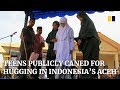 Teens Publicly Caned For Hugging In Indonesia S Aceh Province
