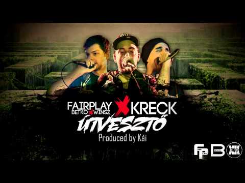 ◥FairPlay [Betkó & Winsz] km. Kreck - ÚTVESZTŐ (Prod. By Kái)