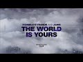 The World Is Yours