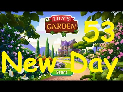 Lily's Garden Day 53 -  Complete Walkthrough