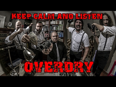 OVERDRY - Keep Calm And Listen