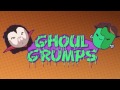 All Ghoul Grump Intros Backwards 2016