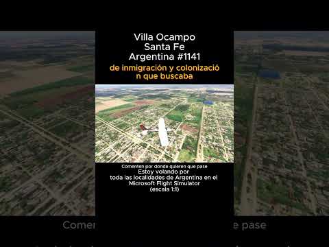 Villa Ocampo, Santa Fe desde el Microsoft Flight Simulator #villaocampo #santafe #msfs #argentina