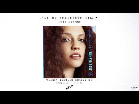 Jess Glynne - I'll Be There (ESH Remix) [FREE DOWNLOAD] #WBC009