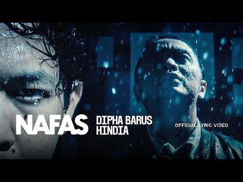 Dipha Barus & Hindia - Nafas (Official Lyric Video)