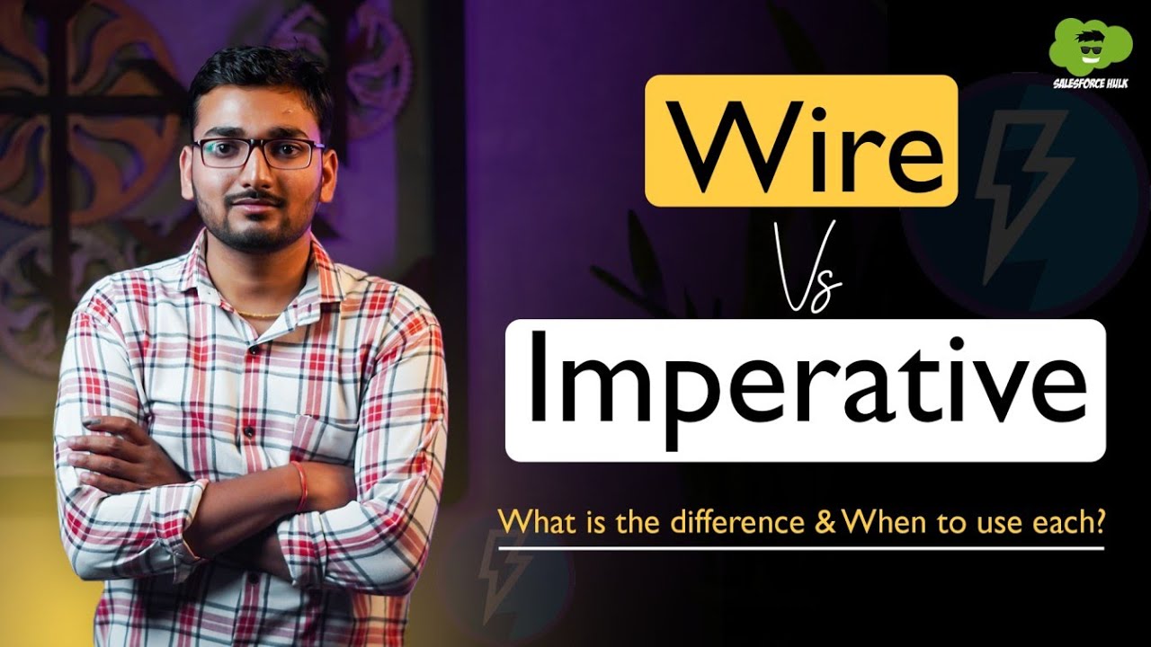 Understanding Wire vs. Imperative Calls | LWC Tutorial