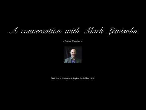 MARK LEWISOHN - In conversation with Edelson & Bard - (May 2019)