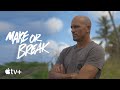 Make or Break — Kelly Slater "I Can Feel the Light Going Out" | Apple TV+