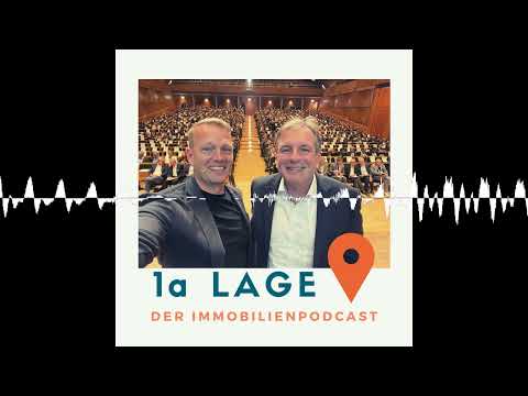 Die Zinsen werden wieder fallen! - 1a LAGE - Der Immobilienpodcast