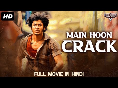 MAIN HOON CRACK – Hindi Dubbed Full Action Movie | South Movie | South Indian Movie Dubbed in Hindi