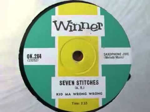 Seven Stitches  - Kid Ma Wrong Wrong