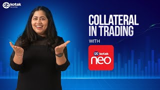 Trading with collateral as margin with Kotak Neo
