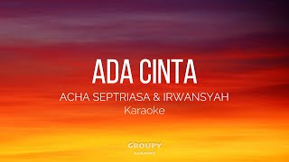 Download lagu Ada Cinta - ACHA SEPTRIASA & IRWANSYAH - Karaoke mp3 Download lagu Ada Cinta - ACHA SEPTRIASA & IRWANSYAH - Karaoke mp3