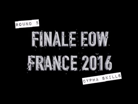 8e Finale EOW France 2016 - 5. Cypher Skills impro - Maras, Wadi, Godié, Ed Scarp