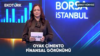 Oyak Çimento Finansal Görünümü | Şirket Künyesi