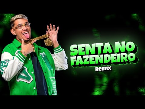 SENTA NO FAZENDEIRO 2 - MC jacaré, Luan Pereira - VIRAL (Remix) DJ Igor do Am 