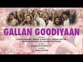 'Gallan Goodiyaan' Full Song with LYRICS | Dil Dhadakne Do | T-Series