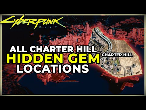 ALL CHARTER HILL HIDDEN GEM LOCATIONS - CYBERPUNK 2077 - SECRET LOOT LEGENDARY AND RARE COMPONENTS