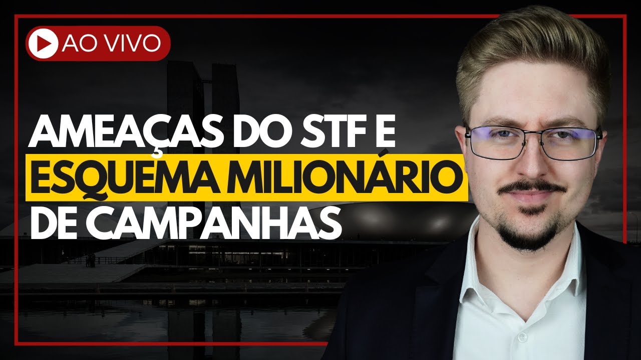 AO VIVO: Detalhes de um ESQUEMA PETISTA que fatura milhões em campanhas + STF ameaça deputados