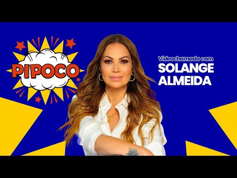 Programa Pipoco com Solange Almeida  (18/03/2021) - Salvador FM