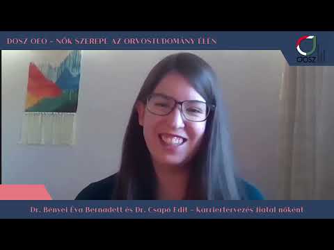 Karriertervezés fiatal nőként - Nők az orvostudomány élén | DOSz - OEO 2021.04.24