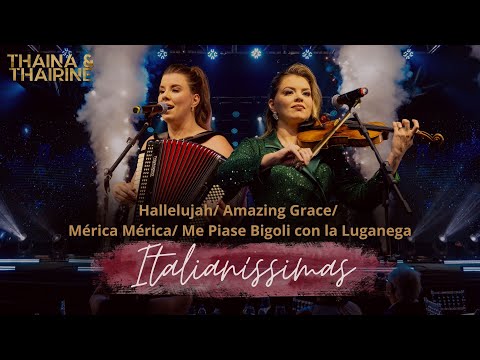 Hallelujah/ Amazing Grace/ Mérica Mérica / ... - DVD Italianíssimas - Thaina e Thairine
