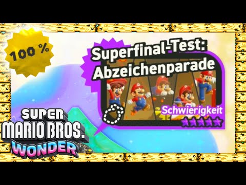 Superfinal-Test: Abzeichenparade 100% - Super Mario Bros. Wonder Komplettlösung