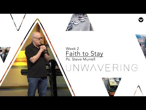 Faith to Stay - Steve Murrell