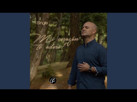 Mi Corazón Te Adora