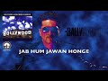 Jab Hum Jawan Honge |  Bally Sagoo
