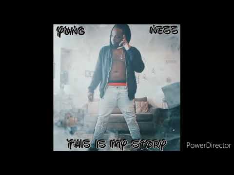 Yung Ness- This Is My Story (preview)