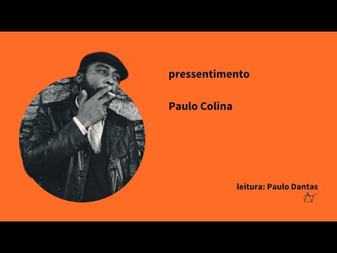 pressentimento | Paulo Colina