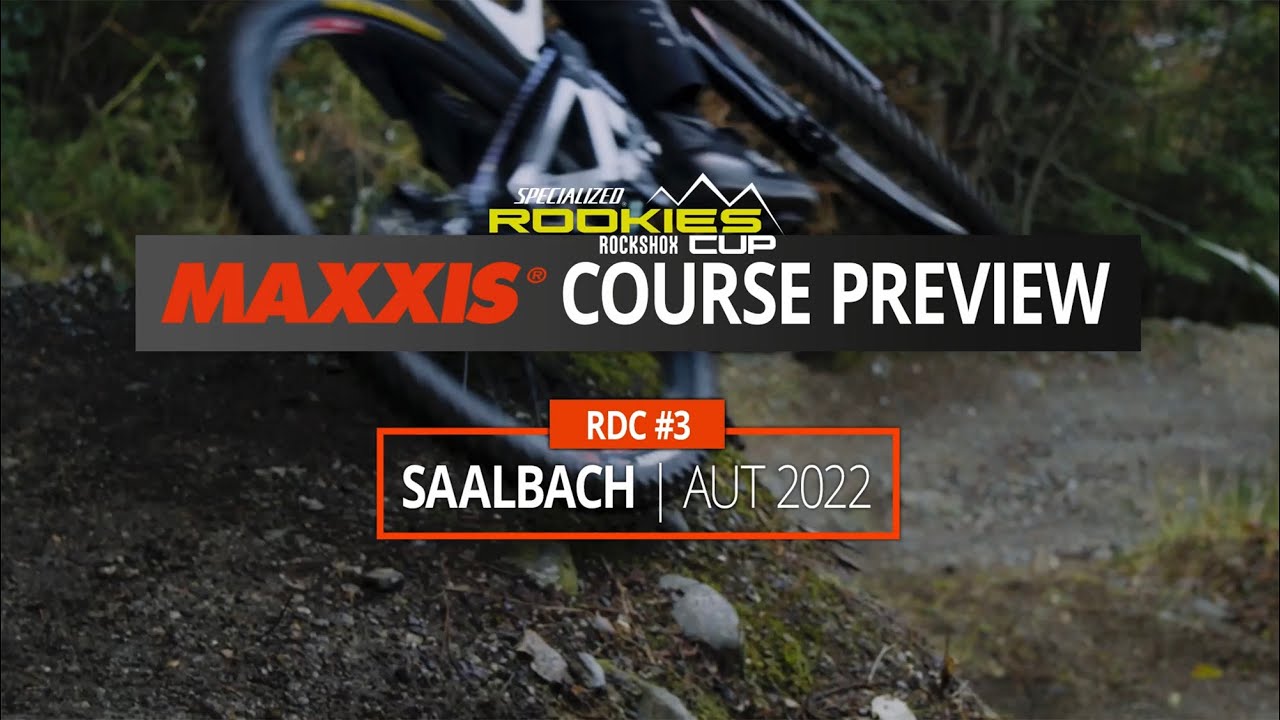 Specialized RockShox Rookies Cup #3 Saalbach 2022 - Maxxis Course Preview