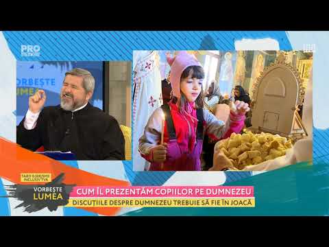 Cum îl prezentăm copiilor pe Dumnezeu - Parintele Vasile Ioana la emisiunea Vorbeste Lumea, ProTV