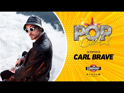 POPCAST intervista CARL BRAVE - In giro per il mondo con coraggio.