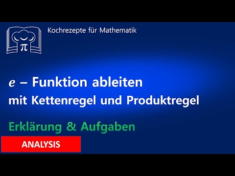 e Funktion ableiten mit Kettenregel & Produktregel