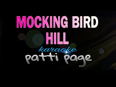 MOCKING BIRD HILL patti page karaoke