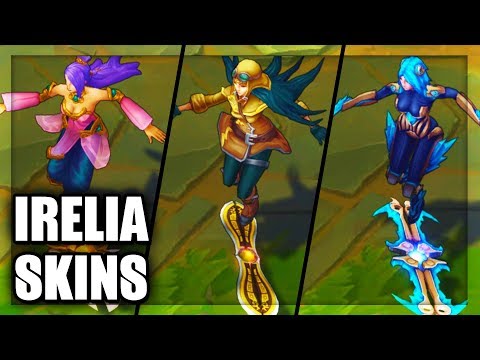 All Irelia Skins Spotlight (League of Legends)
