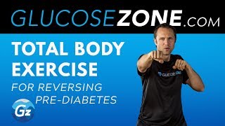 Total Body Exercise for Reversing Pre-Diabetes: GLUCOSEZONE