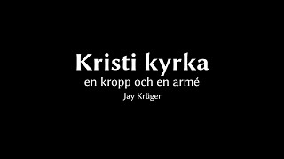 Kristi kyrka – en kropp och en armé – Jay Krueger