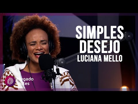 LUCIANA MELLO - SIMPLES DESEJO