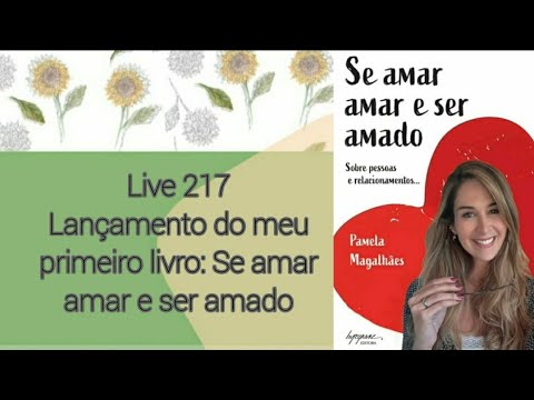 Live217: SE AMAR, AMAR E SER AMADO