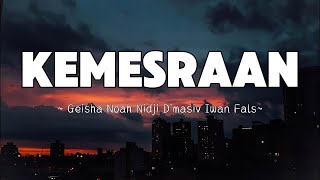 Download lagu Geisha Noah Nidji D'masiv Iwan Fals - Kemesraan | Lyrics mp3 Download lagu Geisha Noah Nidji D'masiv Iwan Fals - Kemesraan | Lyrics mp3