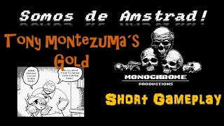 [HOMEBREW 2025] Tony Montezuma´s Gold (by Monochrome Productions)