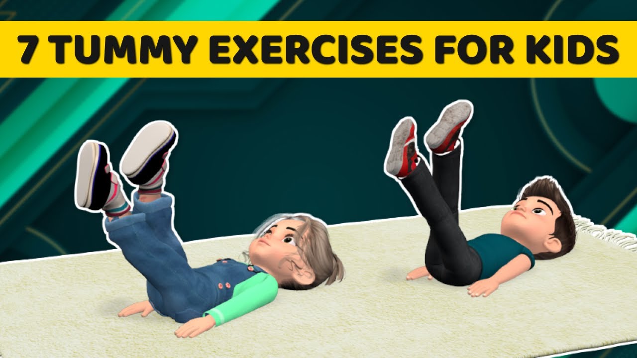 7 EASY TUMMY EXERCISES FOR KIDS AT HOME