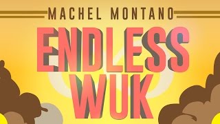 Endless Wuk | Machel Montano | Official Lyric Video | Soca