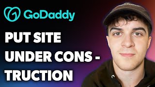 How to Put GoDaddy Site Under Construction (Full 2024 Guide)