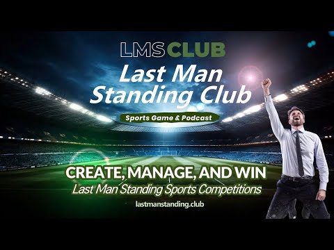 Create, Manage, and Win Last Man Standing Sports Competitions with LMS Club - Easy and Fun!